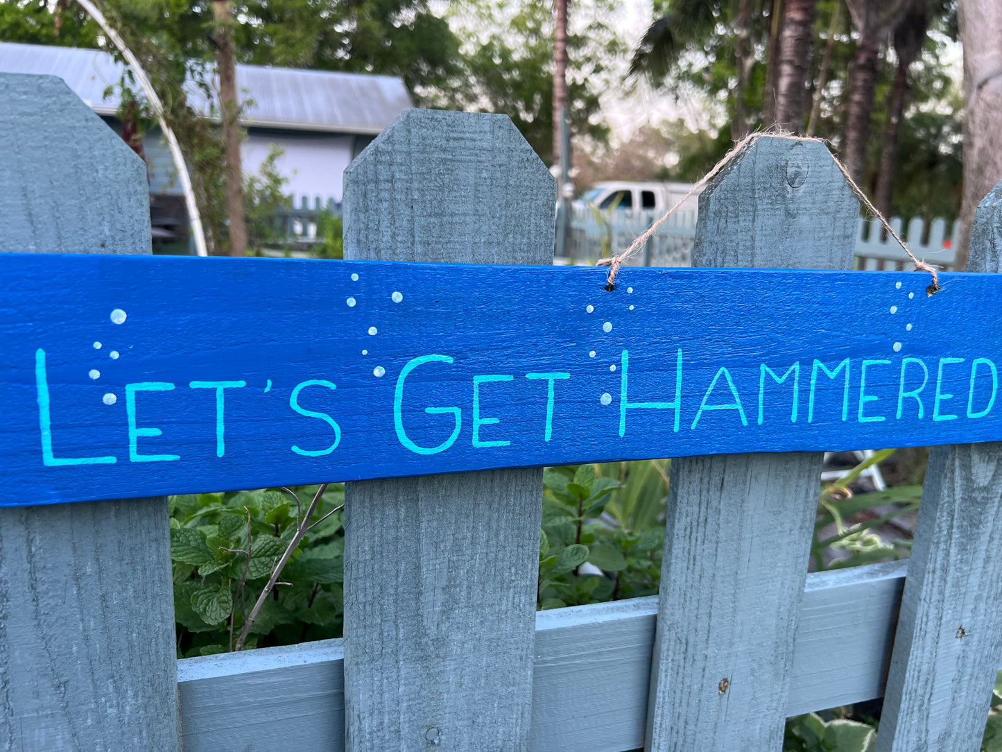 Let’s Get Hammered Wood Sign