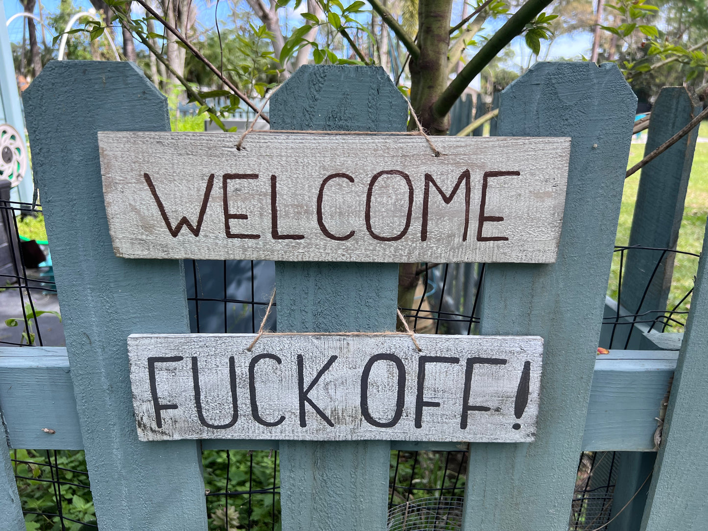 Welcome/Fuck Off Wood Sign