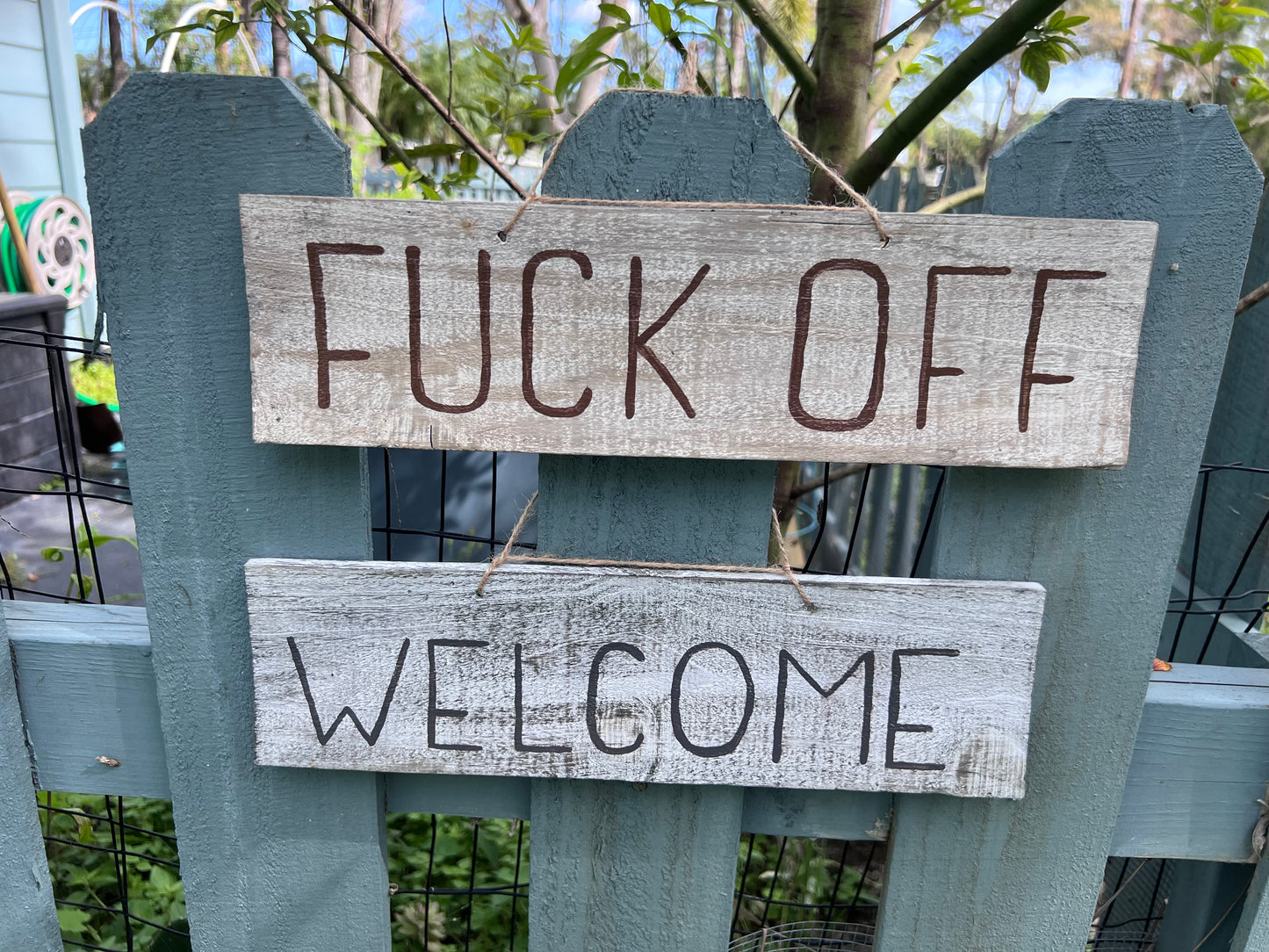 Welcome/Fuck Off Wood Sign