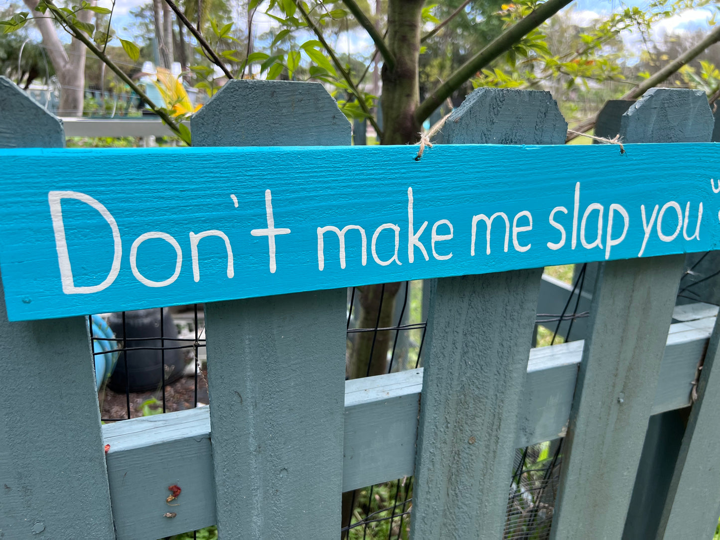 Don't make me slap you with my flipflop Wood Sign