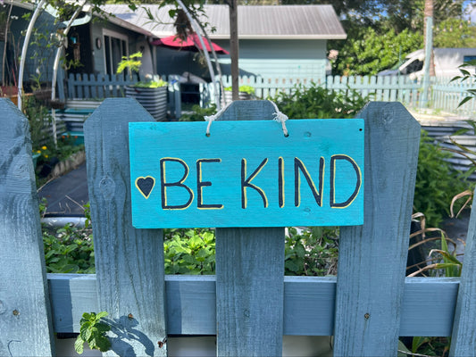 Be Kind of a Bitch Wood Sign